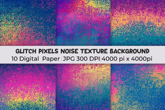 Glitch Pixels Noise Texture Backgrounds: Your Design Catalyst